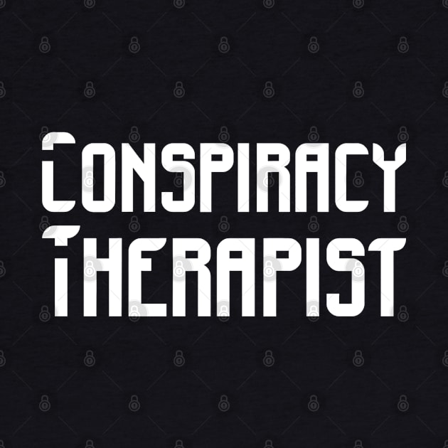 Conspiracy Therapist by Shopinno Shirts